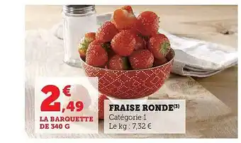 Hyper U Fraise ronde offre