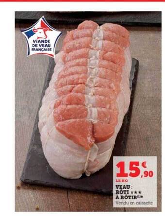 Hyper U Veau : rôti*** à rôtir offre