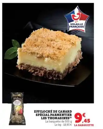 Hyper U Effiloché de canard spécial parmentier les thomasines offre