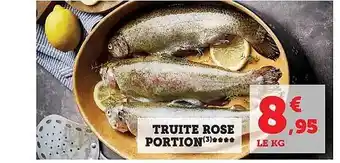 Hyper U Truite rose portion offre