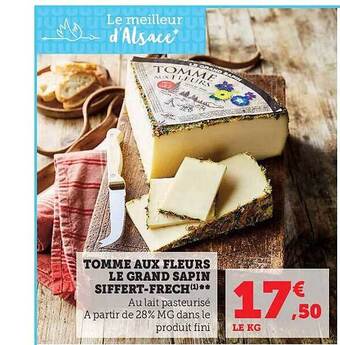 Hyper U Tomme aux fleurs le grand sapin siffert-frech offre