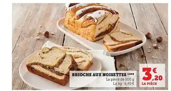 Hyper U Brioche aux noisettes offre