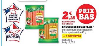 Hyper U Saucisses stoeffler offre