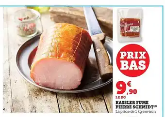 Hyper U Kassler fumé pierre schmidt offre