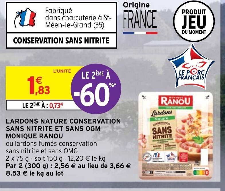 Promo Lardons Nature Conservations Sans Nitrite et Sans OGM Monique