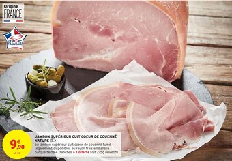 Intermarché Jambon Supérieur Cuit Coeur de Couenné Nature offre