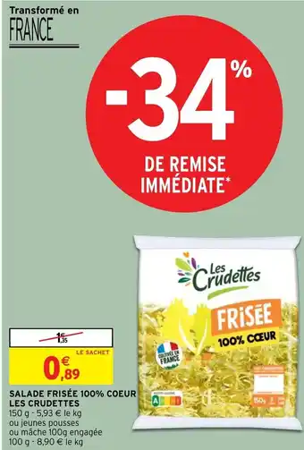 Intermarché Salade Frisée 100% Coeur Les Crudettes offre