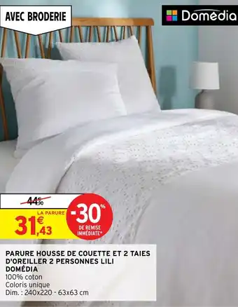 Intermarché Parure Housse de Couette et 2 Taies D'Oreiller 2 Personnes Lili Domédia offre