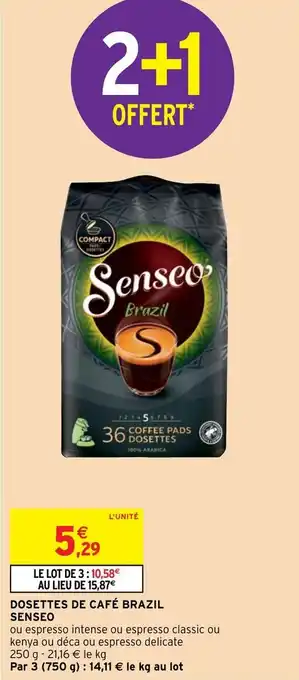 Intermarché Dosettes de Café Brazil Senseo offre
