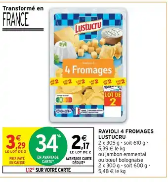 Intermarché Ravioli 4 Fromages Lustucru offre