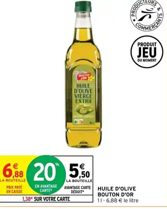Intermarché Huile d'Olive Bouton D'or offre
