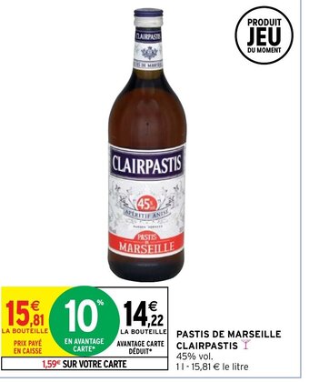 Intermarché Pastis de Marseille Clairpastis offre
