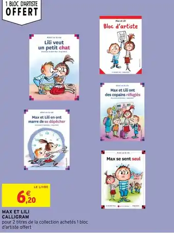 Intermarché Max et Lili Calligram offre