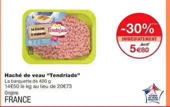 Monoprix Haché de Veau Tendriade offre