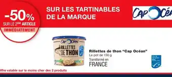 Monoprix Rilettes de Thon Cap Océan offre