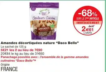 Monoprix Amandes Décortiquées Nature "Daco Bello" offre