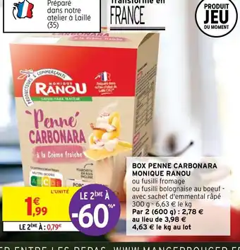 Intermarché Hyper Box Penne Carbonara Monique Ranou offre