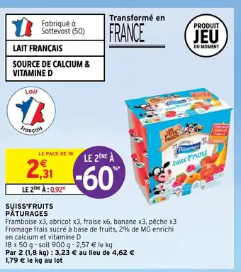 Intermarché Hyper Suiss'Fruits Pâturages offre