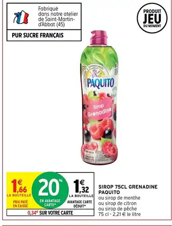 Intermarché Hyper Sirop 75CL Grenadine Paquito offre