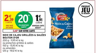 Intermarché Hyper Noix De Cajou Grillées & Salées Bouton D'Or offre