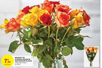 Intermarché Hyper Bouquet de 15 Roses Arlequin Mon Marché Plaisir offre