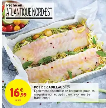 Intermarché Hyper Dos De Cabillaud offre