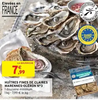 Intermarché Hyper Huîtres Fines de Claires Marennes Oléron N3 offre