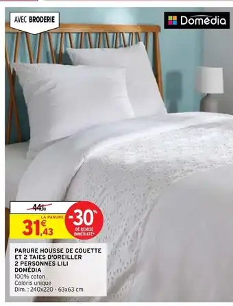 Intermarché Hyper Parure Housse de Couette Et 2 Taies d'Oreiller 2 Personnes Lili Domedia offre