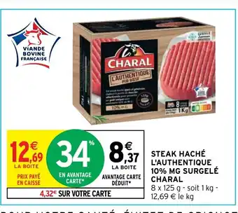 Intermarché Hyper Steak Hache l'Authentique 1015 MG Surgele Charal offre