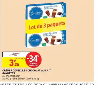 Intermarché Hyper Crepes Dentelles Chocolat Au Lai Gavottes offre