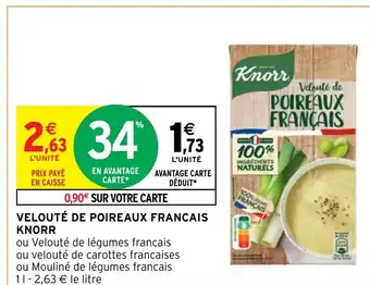 Intermarché Hyper Veloute de Poireaux Francais Knorr offre