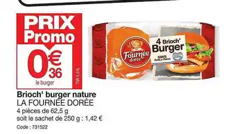 Promocash Brioch'burger nature la fournée dorée offre