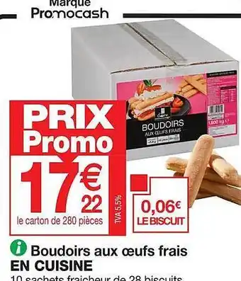 Promocash Boudoirs aux œufs frais en cuisine offre