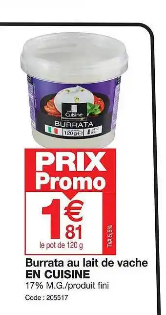 Promocash Burrata au lait de vache en cuisine offre