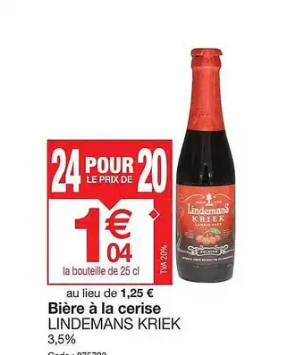 Promocash Bière à la cerise lindemans kriek offre
