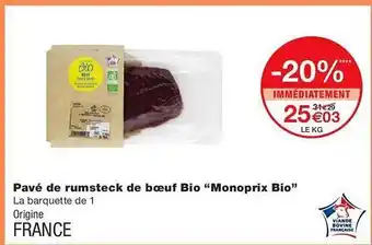 Monoprix Pavé de rumsteck de bœuf bio offre