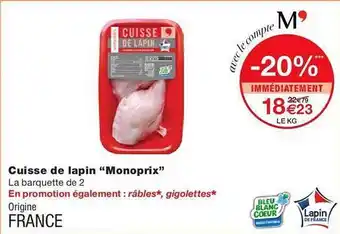 Monoprix Cuisse de lapin offre