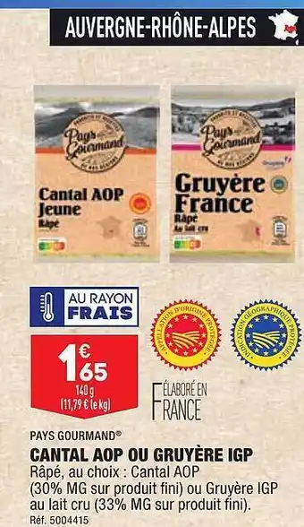 ALDI Cantal aop ou gruyère igp pays gourmand offre