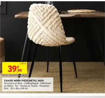 Intermarché Hyper Chaise Mora Pieds Metal Noir offre