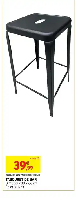 Intermarché Hyper Tabouret de Bar offre