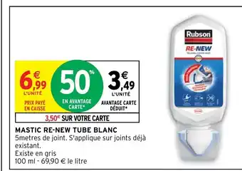Intermarché Hyper Mastic Re-New Tube Blanc offre