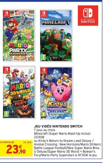 Intermarché Hyper Jeu Video Nintendo Switch offre