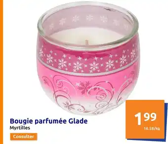 Action Bougie Parfumee Glade offre