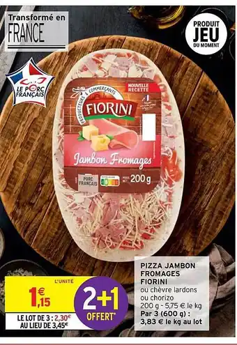 Intermarché Hyper Pizza jambon fromages fiorini offre