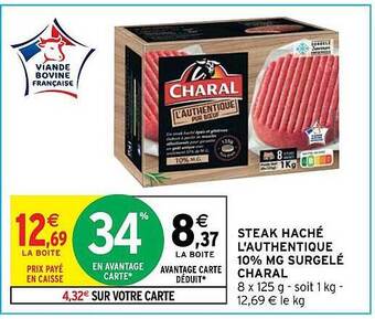 Intermarché Hyper Steak haché l'authentique 10% mg surgelé charal offre