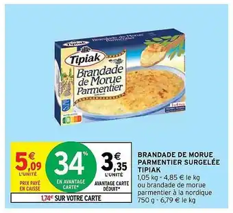 Intermarché Hyper Brandade de morue parmentier surgelée tipiak offre