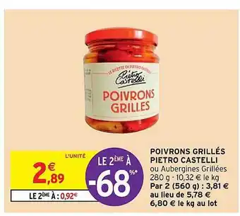 Intermarché Hyper Poivrons grillés pietro castelli offre