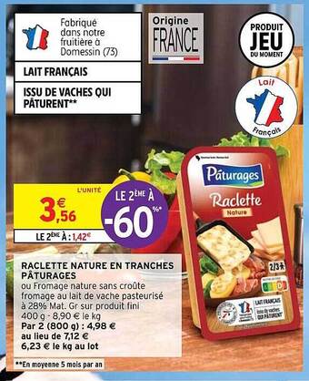 Intermarché Hyper Raclette nature en tranches pâturages offre