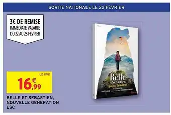 Intermarché Hyper Belle et sébastien, nouvelle génération esc offre