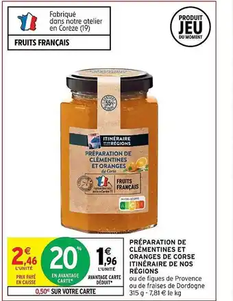 Intermarché Préparation de clémentines et oranges de corse itinéraire de nos régions offre